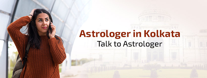 Astrologer in Kolkata | Talk to Best Astrologer in Kolkata