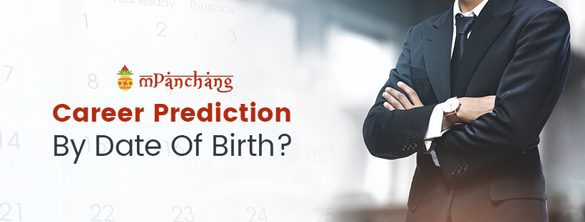 Job and Career Predictions By Date of Birth