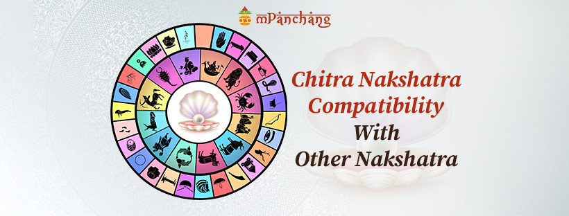 Chitra Nakshatra Compatibility in Marriage With All Other Nakshatras