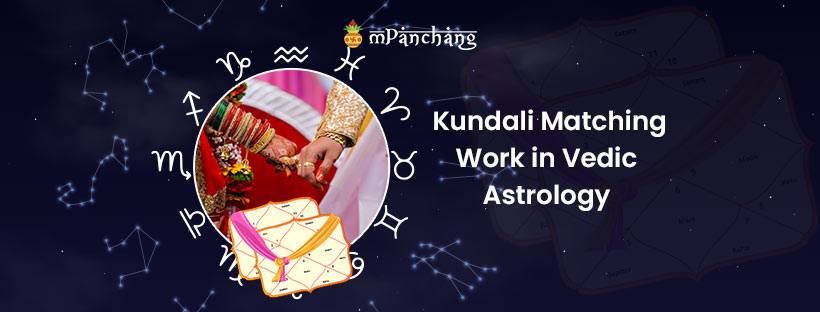 How Does Kundali Matching Work in Vedic Astrology?