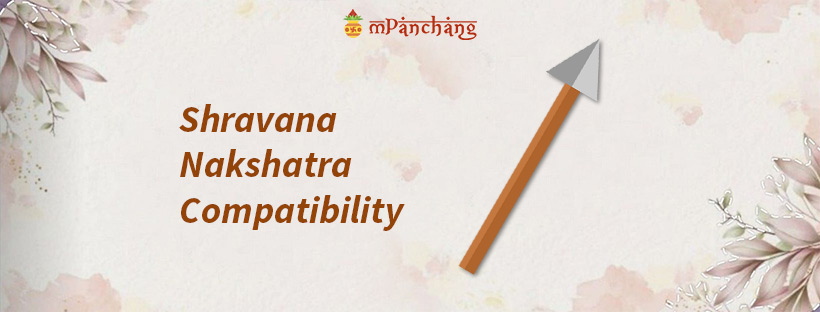 Shravana Nakshatra Compatibility With All Other Nakshatras