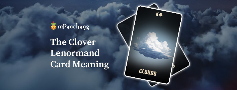 The Clover Lenormand Card Meaning and Combinations