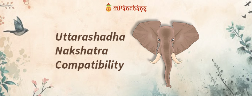 Uttarashadha Nakshatra Compatibility in Marriage With All Other Nakshatras
