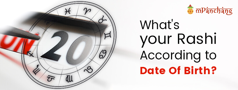What's your Rashi according to Date Of Birth?